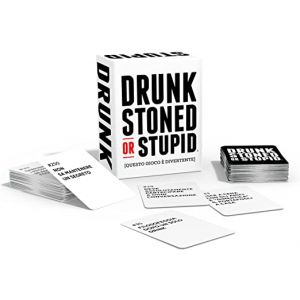 Drunk, Stoned or Stupid