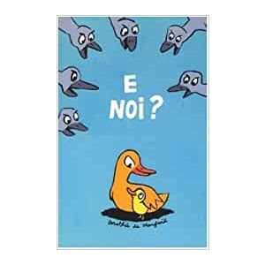 E noi?