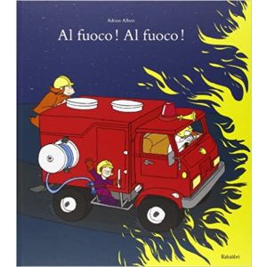 Al fuoco! Al fuoco! 