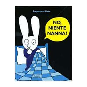 No, niente nanna!