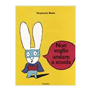 Non voglio andare a scuola 