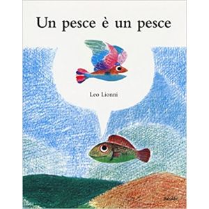 Un pesce è un pesce 