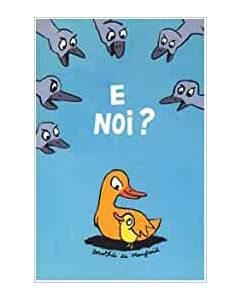 E noi? 